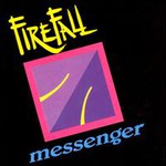 Firefall, Messenger mp3