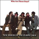 New Riders of the Purple Sage, Who Are Those Guys?