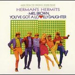 Herman's Hermits, Mrs. Brown, You've Got a Lovely Daughter