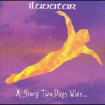 Iluvatar, A Story Two Days Wide... mp3