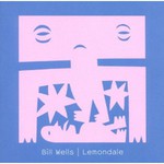 Bill Wells, Lemondale mp3