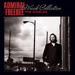 Admiral Freebee, Wreck Collection: The Singles mp3