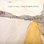 King's Daughters And Sons, If Then Not When mp3