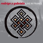 Rodrigo y Gabriela, Live In France