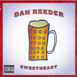 Dan Reeder, Sweetheart mp3