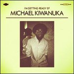 Michael Kiwanuka, I'm Getting Ready EP