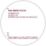 Max Cooper, Miocene