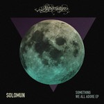 Solomun, Something We All Adore