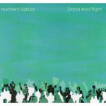 Northern Uproar, Stand And Fight mp3