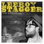 Leeroy Stagger, Little Victories