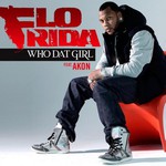 Flo Rida, Who Dat Girl (feat. Akon)