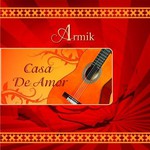 Armik, Casa De Amor mp3