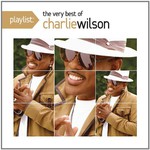 Charlie Wilson, Playlist-The Very Best Of Charlie Wilson mp3