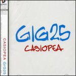 Casiopea, GIG25 mp3