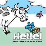 Kettel, Smiling Little Cow