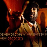 Gregory Porter, Be Good mp3