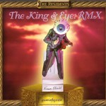 The Residents, The King & Eye: RMX
