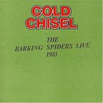 Cold Chisel, The Barking Spiders Live 1983 mp3
