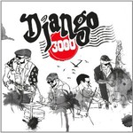Django 3000, Django 3000 mp3