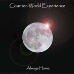 Counter-World Experience, Always Home