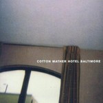 Cotton Mather, Hotel Baltimore mp3