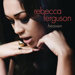 Rebecca Ferguson, Heaven mp3