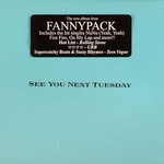 Fannypack, See You Next Tuesday mp3