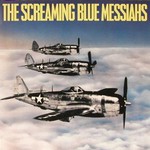 The Screaming Blue Messiahs, Good & Gone mp3