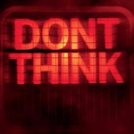 The Chemical Brothers, Don't Think