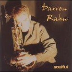 Darren Rahn, Soulful