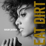 Susan Justice, Eat Dirt mp3