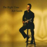 Rob Tardik, The Right Time mp3