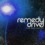 Remedy Drive, The Daylight EP