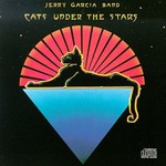 Jerry Garcia Band, Cats Under the Stars