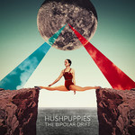 HushPuppies, The Bipolar Drift mp3
