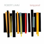 Robert Lamm, Living Proof