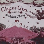 Gretchen Peters, Circus Girl: The Best of