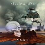Killing Joke, MMXII