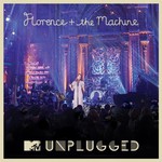 Florence and The Machine, MTV Unplugged