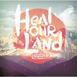 Planetshakers, Heal Our Land
