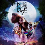 Niki & The Dove, Instinct