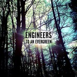 Engineers, To An Evergreen mp3