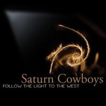 Saturn Cowboys, Follow The Light To The West mp3