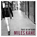 Miles Kane, First Of My Kind mp3