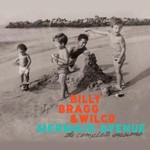 Billy Bragg & Wilco, Mermaid Avenue: The Complete Sessions mp3
