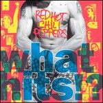 Red Hot Chili Peppers, What Hits?