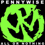 Pennywise, All Or Nothing mp3