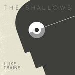 iLiKETRAiNS, The Shallows mp3