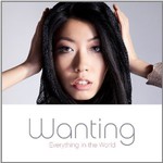 Wanting, Everything In The World mp3