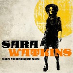 Sara Watkins, Sun Midnight Sun
